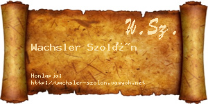 Wachsler Szolón névjegykártya